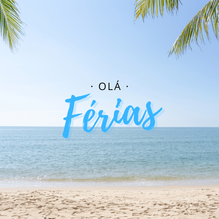 Férias! 🏖